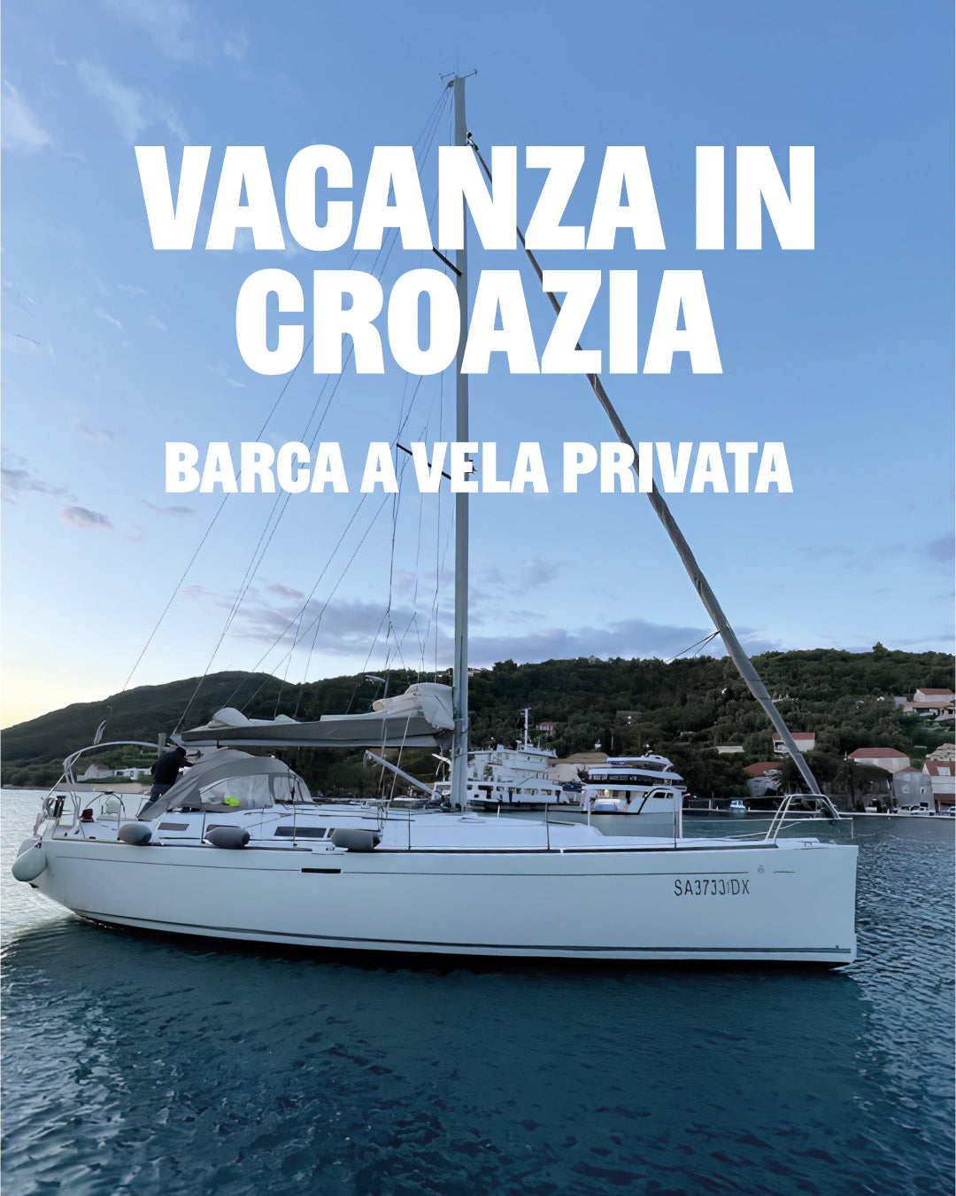 CROAZIA | Settimana 22/08 - 29/08/ | Vacanza in barca a vela privata