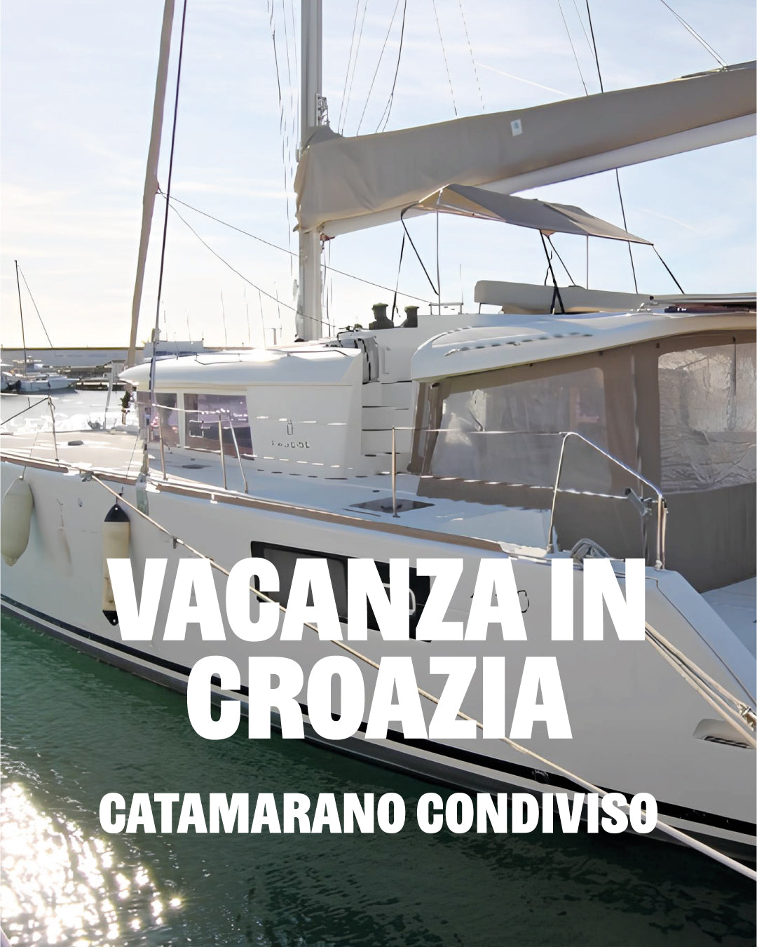 CROAZIA | Settimana 06/06 - 13/06 | Vacanza in catamarano condiviso